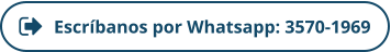 Escríbanos por Whatsapp: 3570-1969